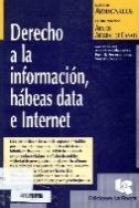 Clasificación DEWEY 323.445 A473i Álvarez, Clara Luz Internet y derechos fundamentales México: Porrúa, 2011. 283 p.