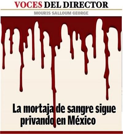 La mortaja de sangre sigue privando en México 1 VOCES OPINIÓN Por: Mouris Salloum George La mortaja de sangre sigue privando en México En tres décadas de neoliberalismo salvaje, México pasó de ser