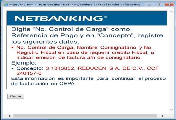 En Concepto: registrar los siguientes datos: Detallar nuevamente el No. de Control de Carga, Nombre del Consignatario y No.
