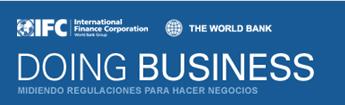 Banco Mundial/Doing Business Primer Lugar de Centro América Tercer Lugar de La=noamérica Octagécimo quinto