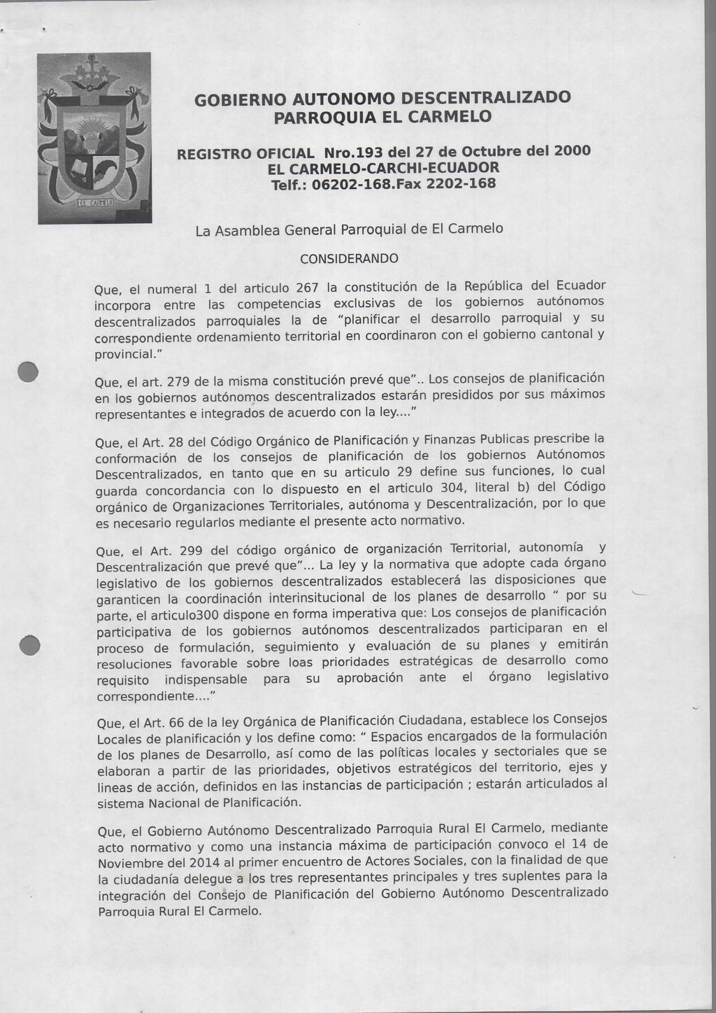 REGISTRO OFICIAL Nro.193 del 27 de Octubre del 2000 EL CARMELO-CARCHI-ECUADOR Telf.: 06202-168.