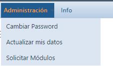 usuario, se cuenta con las opciones: Cambiar Password, Actualizar mis datos y Solicitar Módulos, estas opciones se encuentran