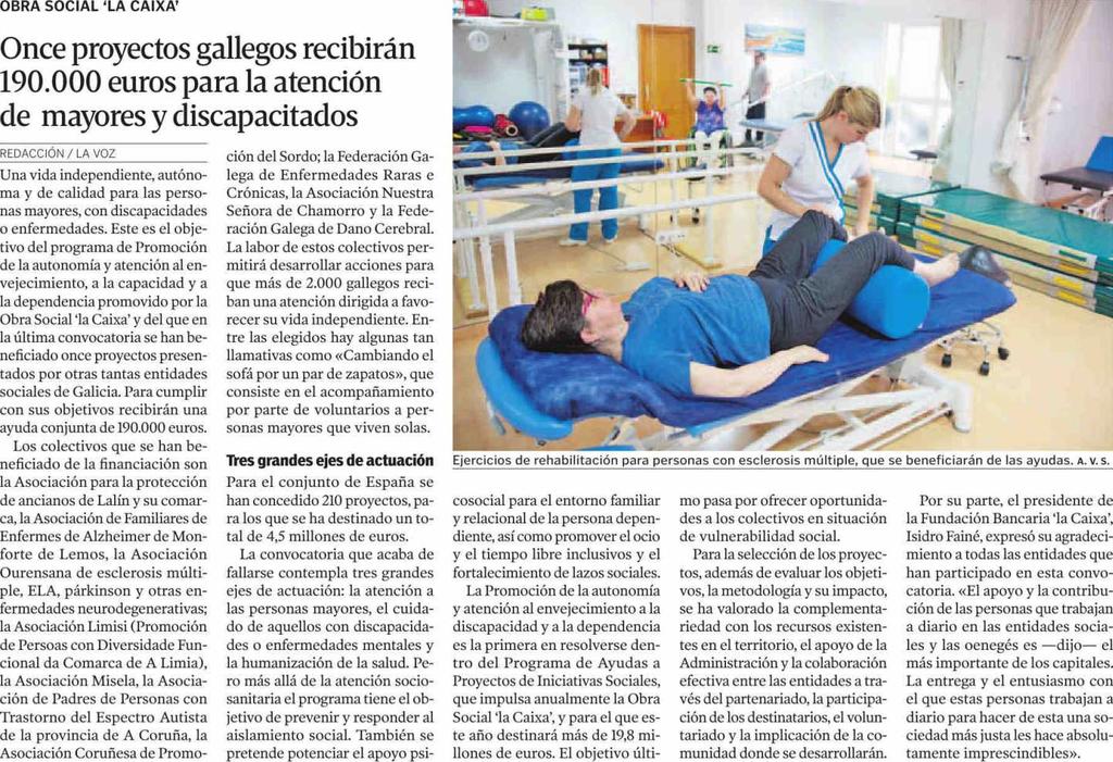 La Voz de Galicia Galicia Prensa: Diaria Tirada: 77.728 Ejemplares Difusión: 68.