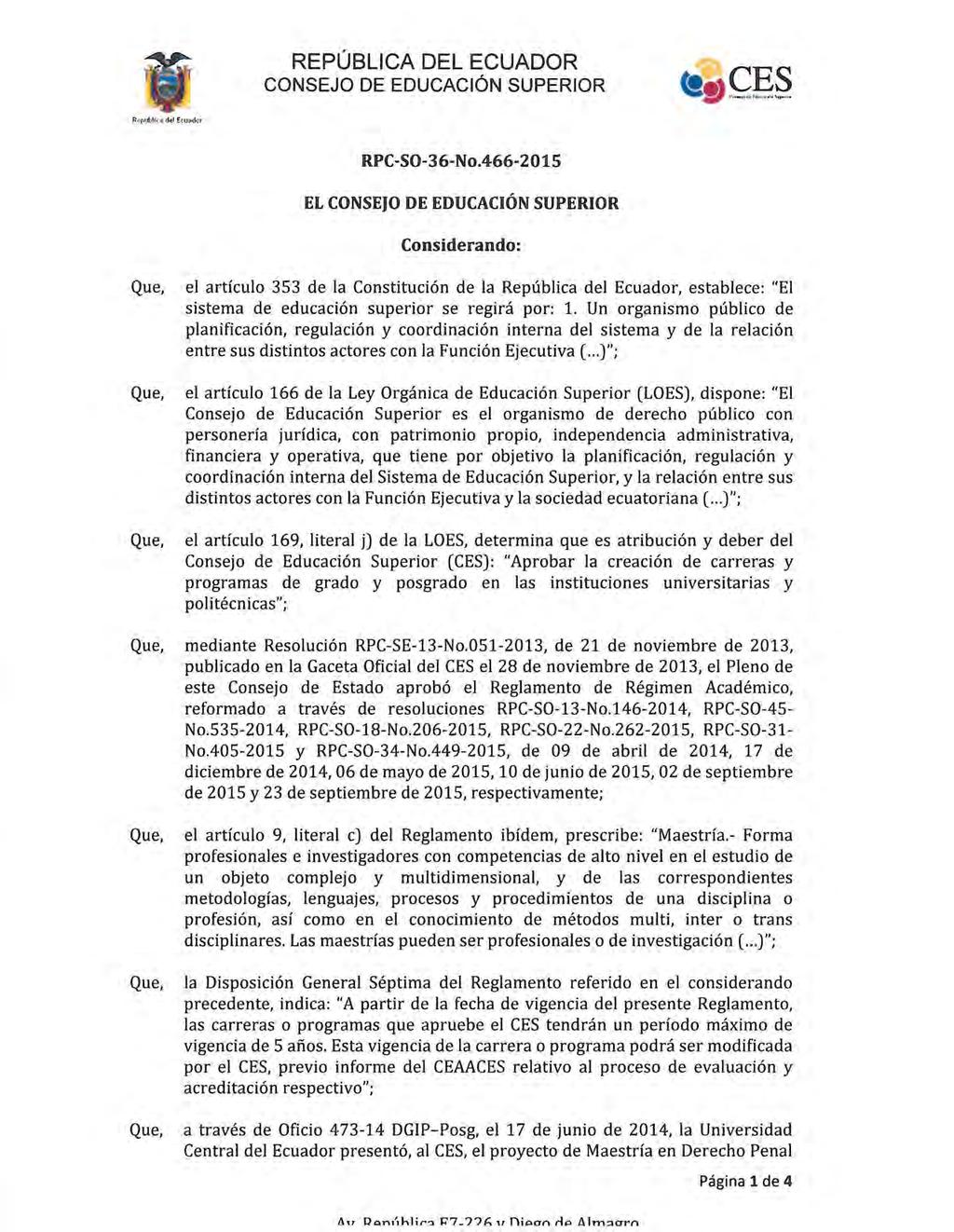 REPÚBLICA DEL ECUADOR CONSEJO DE EDUCACiÓN SUPERIOR Re p tlbll c ~ del Ec uador RPC-SO-36-No.