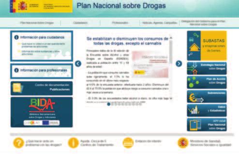 PáGINA web La página web de la Delegación del Gobierno para el Plan Nacional sobre Drogas es uno de los principales instrumentos de la estrategia de comunicación y difusión del PNSD.