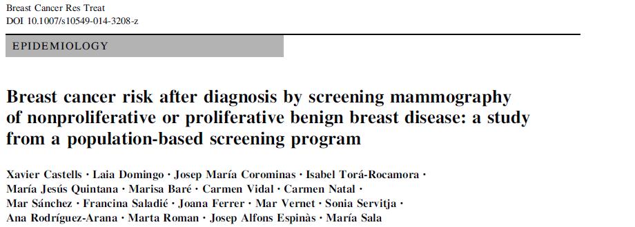 Justificación Hay pocos estudios que hayan estudiado la relación de las LB no proliferativas y el cáncer de mama y ninguno en un contexto de una cohorte de cribado de población general Objetivo
