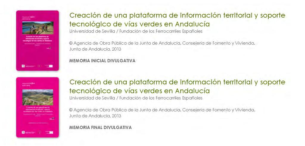 Dos memorias divulgativas del proyecto en www.viasverdesandalucia.