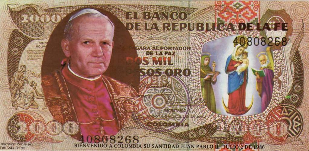 El otro billete se realizó sobre uno del Banco de la República por valor de dos mil pesos oro de 1982. A la izquierda vemos la imagen del papa y a la derecha, la imagen de la Virgen de Chiquinquirá.