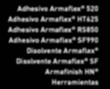 Armaflex RS850 Adhesivo Armaflex SF990 Disolvente
