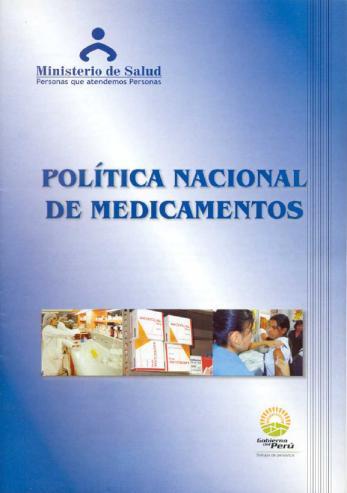 POLÍTICA NACIONAL DE MEDICAMENTOS Resolución Ministerial No 1240-2004/MINSA 24 Diciembre 2004 Acceso