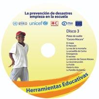 Paquete informativo de La reducción del riesgo de desastres empieza en la escuela El paquete de la campaña y del concurso de arte consta de una serie de 3 CD y representa una herramienta muy