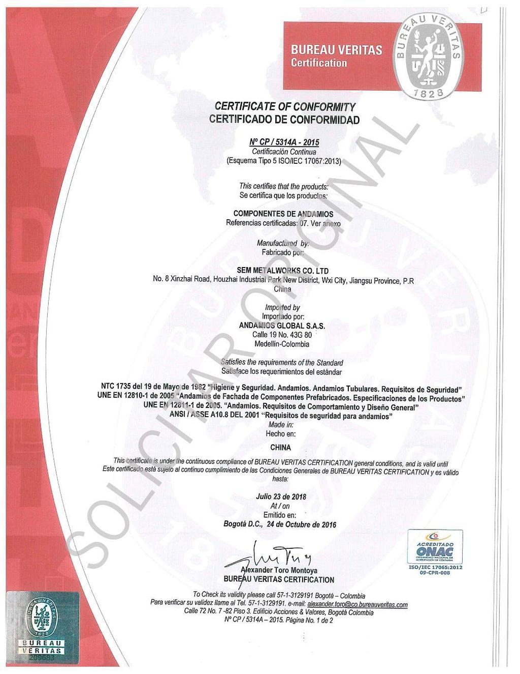 CERTIFICACIONES Contamos con certificaciones de calidad que dan