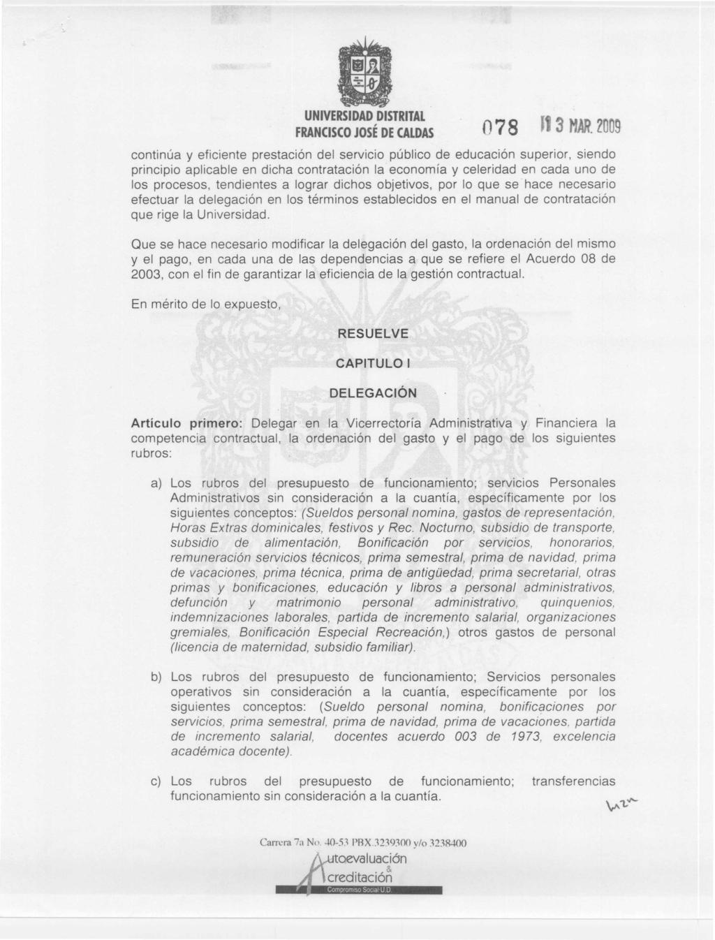 DISTRITAl FRANCISCO JOSÉ DE CALDAS 078 J 3 MAR.