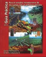 Guía Práctica para el Estudio Introductorio de los Suelos con un Enfoque Agrícola Precio U$S 20.