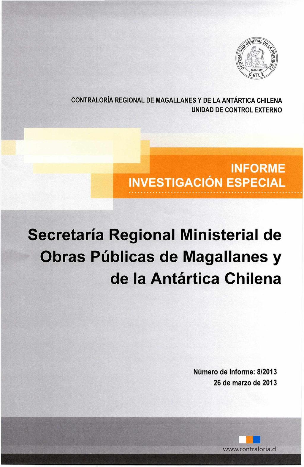 INFORME INVESTIGACIÓN ESPECIAL Secretaría Regional Ministerial de Obras Públicas de Magallanes