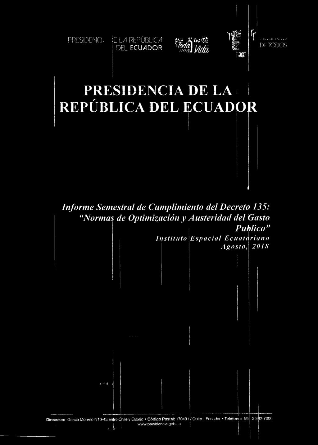 Cumplimiento del Decreto 135: Normas de Optimización y A usteridad del Gasto Publico Instituto Espacia/ Ecuatoriano