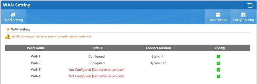 WAN WAN Setting La CAP 2 permite cambiar 3 de sus puertos LAN y habilitarlos como puertos WAN.