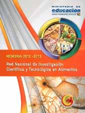 Redes Nacionales de Investigación Científica y Tecnológica Alimentos Energias Renovables Memoria 2012-2013 Red Nacional de Investigación Científica y