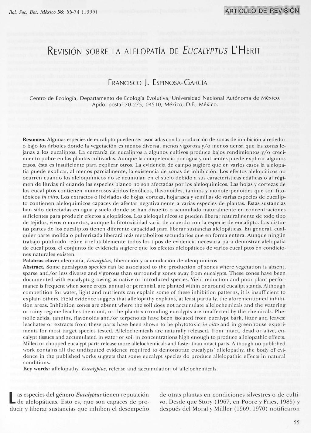 Boletín de la Sociedad Botánica de México 58: 55-74, 1996 DOI: 10.17129/botsci.1487 Bol. Soc. Bol. Mexico 58: 55-74 (1996) REVISIÓN SOBRE LA ALELOPATÍA DE EucALYPTUS FRANCISCO J.