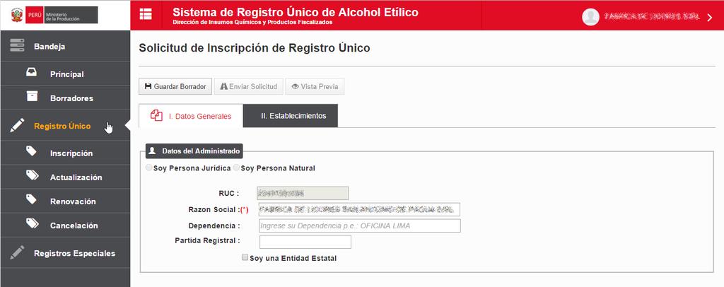 6.3. Menú Registro Único En el menú de Registro Único del Sistema de Registro Único de Alcohol Etílico, se podrá crear las siguientes solicitudes: Inscripción, Actualización, Renovación y Cancelación