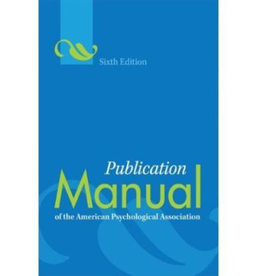 Consulte Manual de estilo APA, es una publicación de la la American Psychological Association (APA) Libro de referencia, no debe memorizarse.