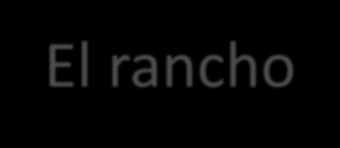 El rancho Reunion