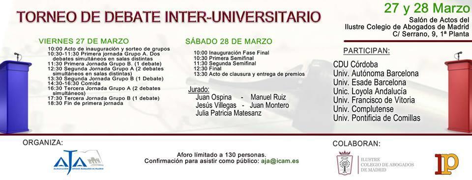 Torneo de debate inter-universitario 27 y 28 de Marzo AJA Madrid, en colaboración con ICAM y LAWYERPRESS, organizo el pasado 27 y 28 de marzo dos jornadas de torneo de debate inter-universitarios en