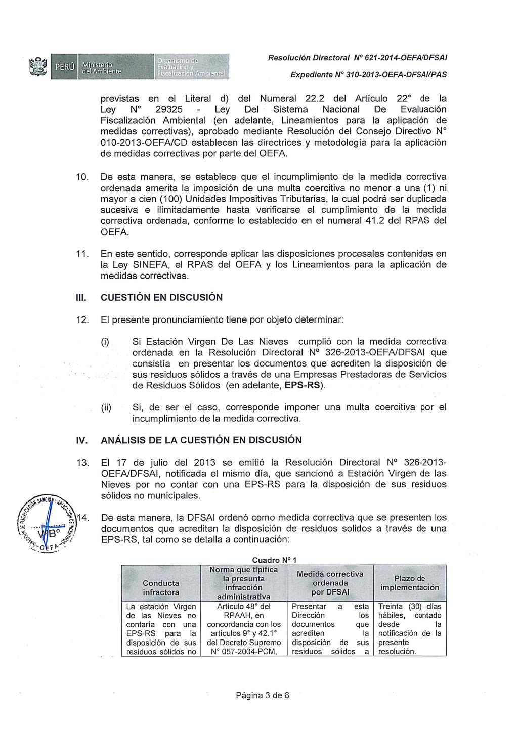 Resolución Directora/ N 621-2014-0EFA/DFSA/ Expediente N" 310-2013-0EFA-DFSA//PAS previstas en el Literal d) del Numeral 22.