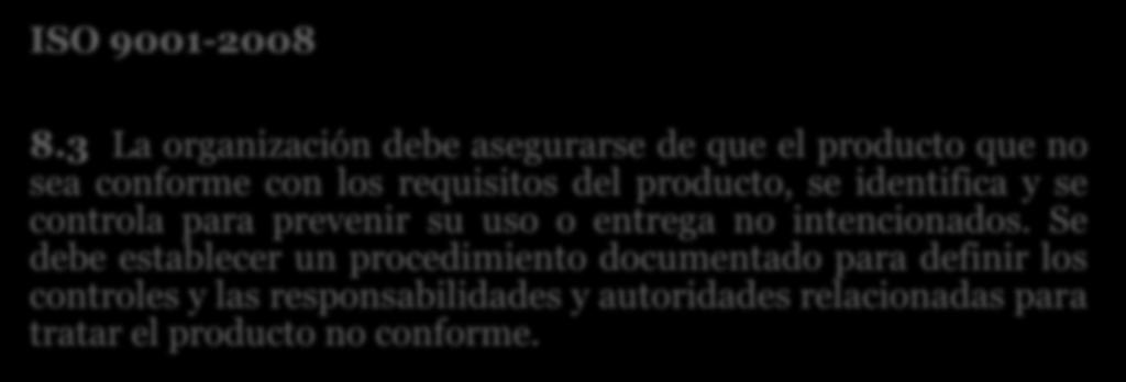 PRODUCTO NO CONFORME ISO 9001-2008 8.