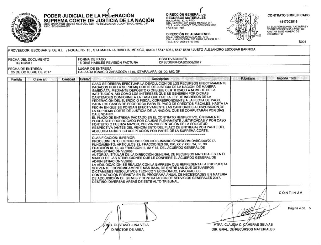 PODER JUDICIAL DE LA FE cración SUPREMA CORTE DE JUSTICIA DE LA NACION JOSE MARIA PINO SUAREZ No. 2 COL CENTRO DELEGACION CUAUHTEMOC, 06060, D.F. R.F.C. SCJ-950204-6P5 DIRECCIÓN GENERAL'L,I RECURSOS MATERIALES BOLI VAR No.