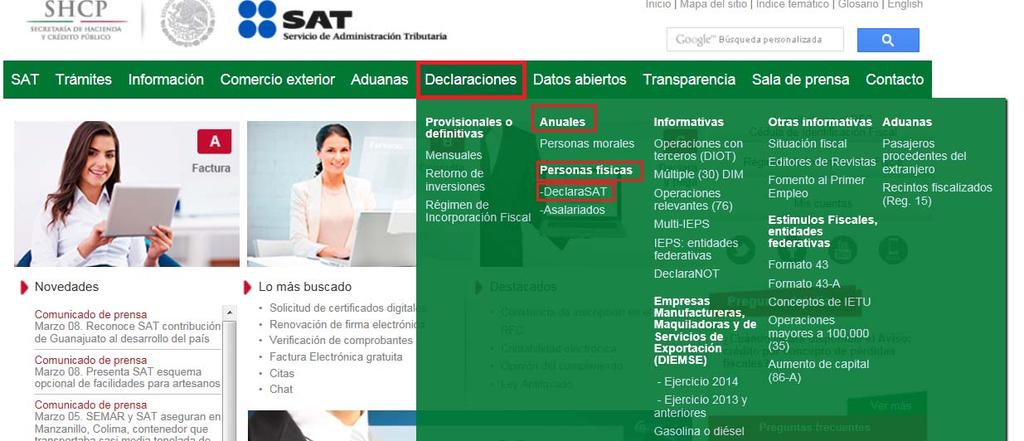 3. Acceso al sistema. 3.1 Podrás ingresar al sistema en el Portal del SAT www.sat.gob.mx, en las siguientes rutas: Declara y paga / Anual / DeclaraSAT.