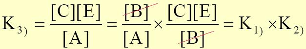 Dada una reacción que es suma de otras: 1) A B 2) B C + E 3) A C + E Su