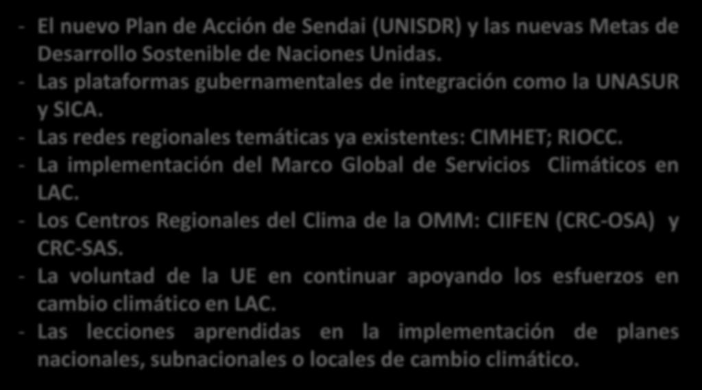 DESAFÍOS DEL CAMBIO CLIMÁTICO: LAS OPORTUNIDADES - El nuevo Plan de Acción de Sendai (UNISDR) y las nuevas Metas de Desarrollo Sostenible de Naciones Unidas.