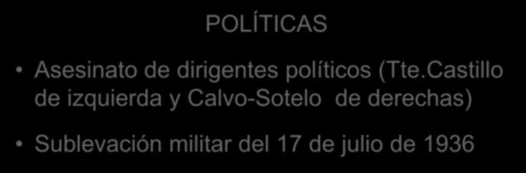 causas temáticas (II) POLÍTICAS Asesinato de dirigentes políticos (Tte.
