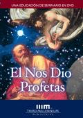 Sílabo "Él Nos Dio Profetas" Curso Supervisado Tercer Milenio (Third Millennium) Versión modificada por