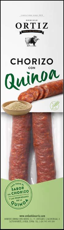 CHORIZO CON QUINOA 100% NATURAL ELABORACIÓN El Chorizo con Quinoa Ortiz se elabora con una selección de carnes e ingredientes de primera calidad, añadiéndole Quinoa a