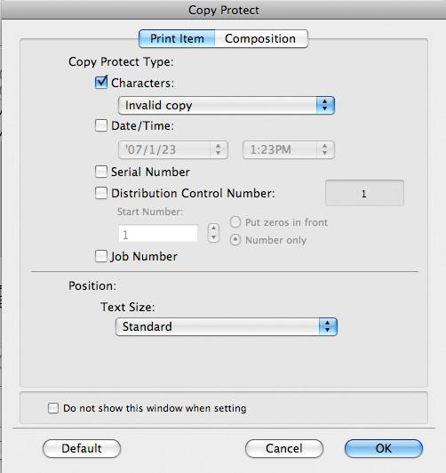 Función Imprimir en Mac OS X 9 Editar protección de copia Elemento Copy Protect Type Characters Date/Time Serial Number Distribution Control Number Job Number Position Text Size Descripción