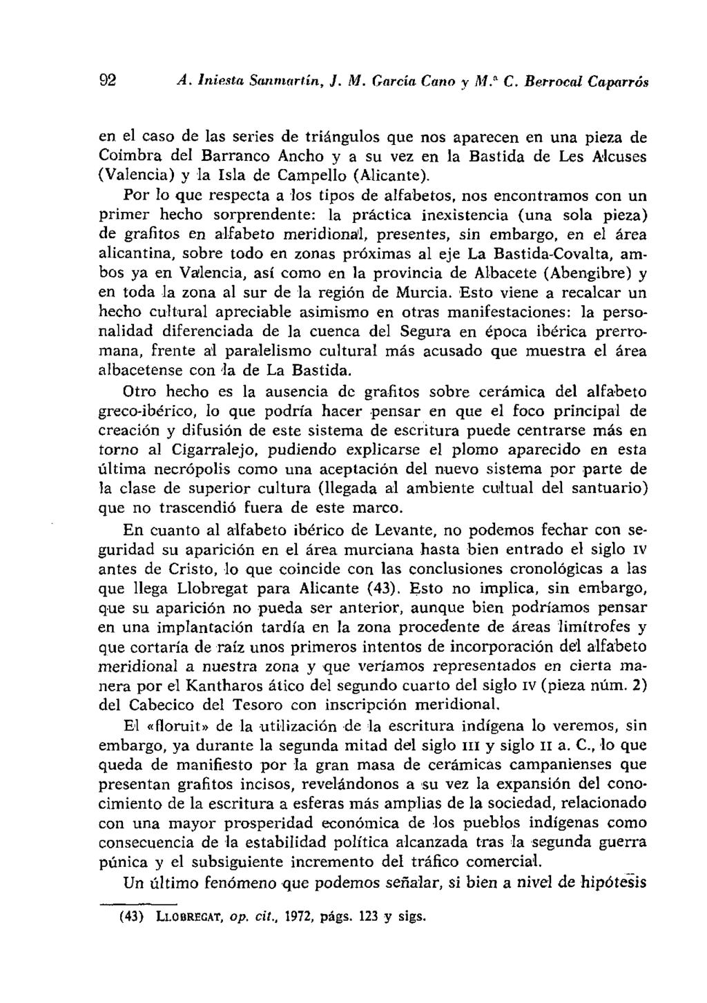 92 A. Iniesta Sanmartín, J. M. García Cano y M." C.