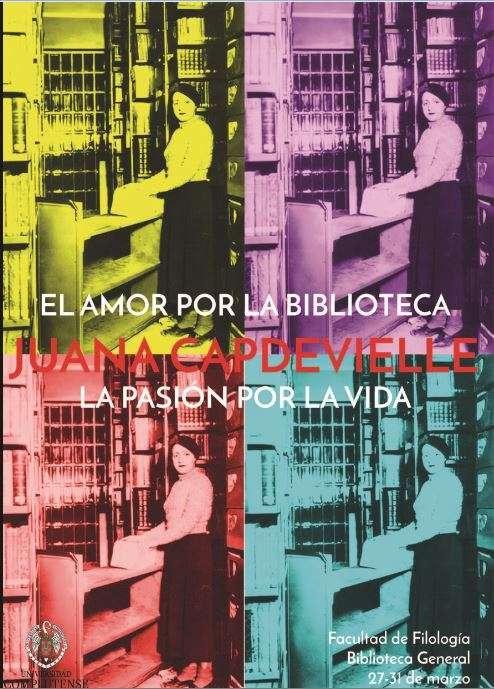 Filología participa con una exposición sobre Juana Capdevielle San Martín, bibliotecaria de la Facultad de Filosofía y Letras de la Universidad de Madrid en los años 30.