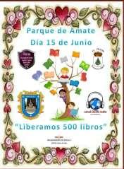 La primera de ellas, titulada Liberamos 500 libros, se celebró el día 15 de junio en Parque Amate.