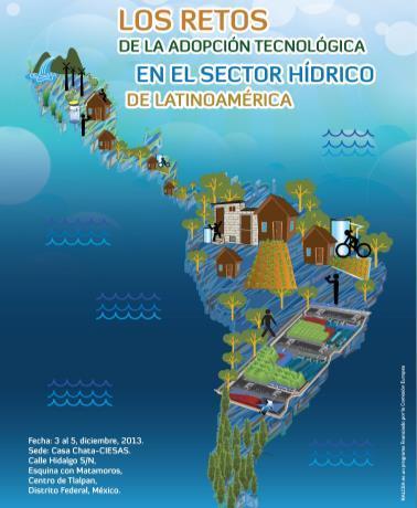 Proyecto RALCEA Proyecto temático en línea con la Iniciativa Europea para el Agua (EUWI) y con el programa regional EUROCLIMA (Quinta Cumbre de EU- LAC, Declaración de Lima, 2008).