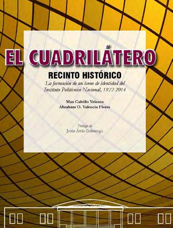 Publicación de Libro 1 de mayo de 2016 Fecha de Término: 31 de octubre de 2016 Se publicó el libro El Cuadrilátero. Recinto Histórico.