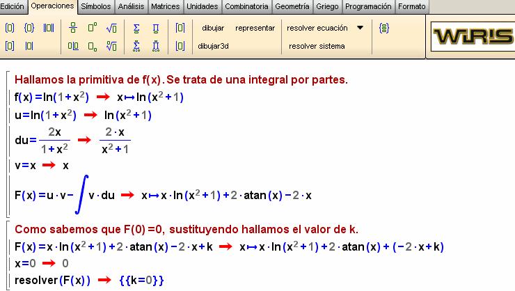 [RESOLUCIÓN DE LAS PRUEBAS DE ACCESO A LA UNIVERSIDAD] Año 2007 I 1 = = x artag(x) I = x.ln(1 + x 2 ) 2I 1 = x.ln(1 + x 2 ) 2(x artag(x)) F(x) = = x.ln(1 + x 2 ) 2(x artag(x)) + K.