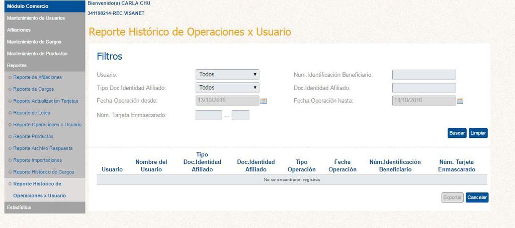 Reporte Histórico de Operaciones x usuario Reporte de operaciones por usuarios con acceso a la plataforma VisaNet Pago Programado.