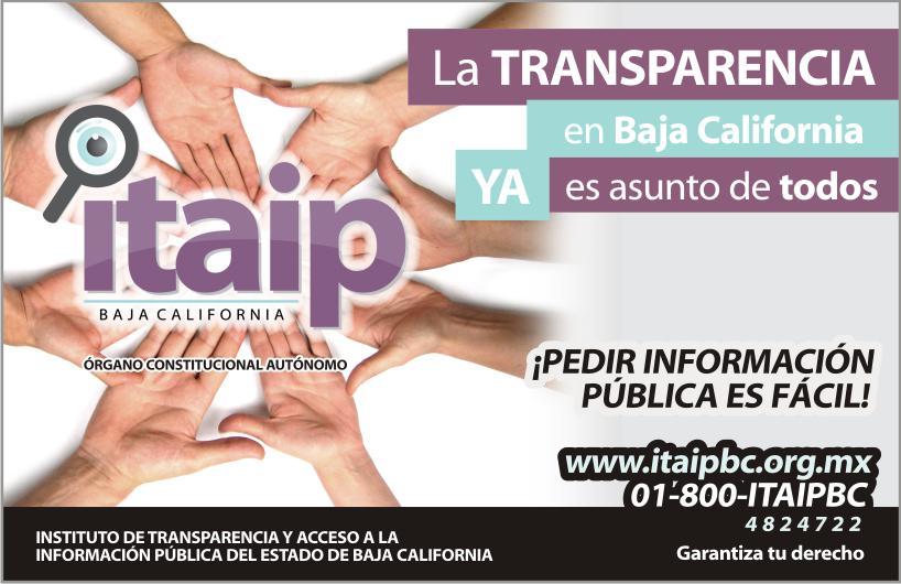 12 DIFUSION Con el objetivo de informar a la ciudadanía que existe en Baja California una Institucion que garantiza su derecho de acceso a la información publica, se lanzo