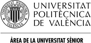 DATOS DE CONTACTO E INFORMACIÓN UNIVERSIDAD SÉNIOR. UNIVERSITAT POLITÈCNICA DE VALÈNCIA Camino de Vera s/n.