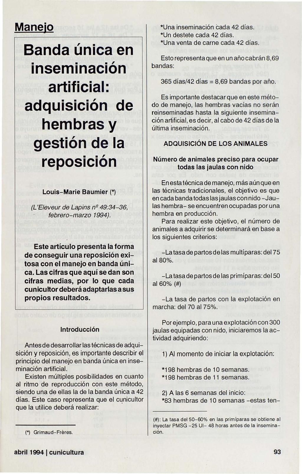 Manejo Banda única en..., Insemlnaclon artificial: adquisición de hembras y gestión de la.., reposlclon Louis- Marie Baumier (*) (L 'Eleveur de Lapins n" 49:34-36, febrero-marzo 1994).