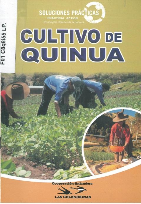 5. CULTIVO DE QUINUA Soluciones Prácticas I.T D.G. Cusco-Perú. Año 2010. 16pp.