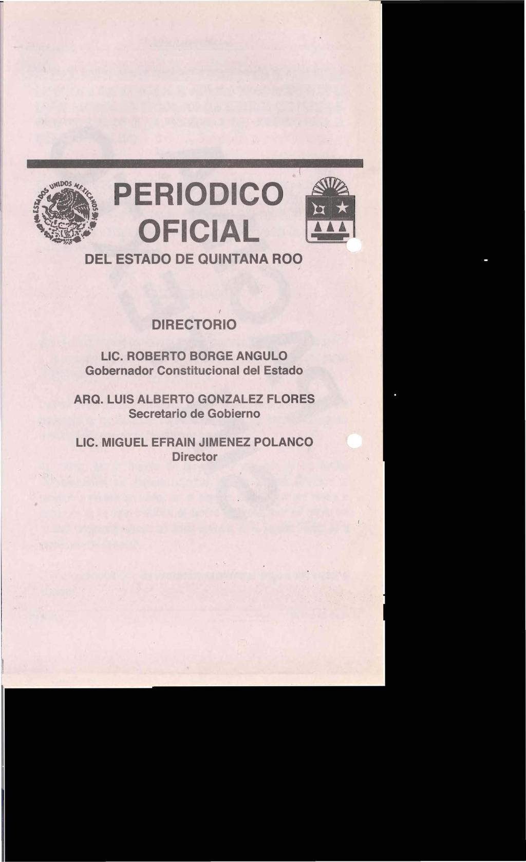 PERIODICO OFICIAL DEL ESTADO DE QUINTANA ROO, DIRECTORIO LIC.