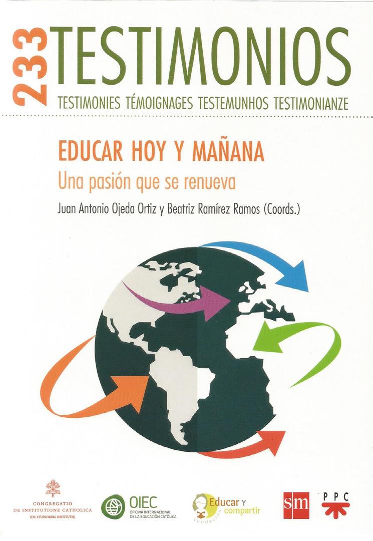 Llamados a Servir EDUCAR HOY Y MAÑANA: Una pasión que se renueva Se trata de un libro impulsado por la OIECOficina Internacional de la